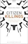 Citizen Killings - Liberalism State Policy And Moral Risk Hardcover