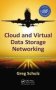 Cloud And Virtual Data Storage Networking   Hardcover