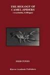 The Biology of Camel-Spiders Arachnida, Solifugae