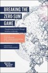 Breaking The Zero-sum Game - Transforming Societies Through Inclusive Leadership Paperback