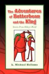 The Adventures Of Butterbean And The King