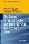 The German Financial System And The Financial And Economic Crisis Hardcover 1ST Ed. 2017