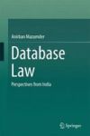 Database Law - Perspectives From India Hardcover 1ST Ed. 2016