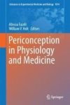Periconception In Physiology And Medicine Hardcover 1ST Ed. 2017