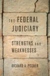 The Federal Judiciary - Strengths And Weaknesses Hardcover