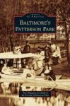 Baltimore& 39 S Patterson Park Hardcover