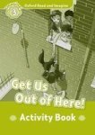 Oxford Read And Imagine: Level 3: Get Us Out Of Here Activity Book Paperback