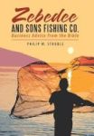 Zebedee And Sons Fishing Co. - Business Advice From The Bible Hardcover