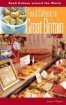 Food Culture In Great Britain Hardcover New