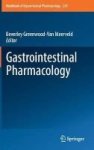 Gastrointestinal Pharmacology Hardcover 1ST Ed. 2017