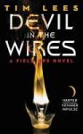 Devil In The Wires - A Field Ops Novel Paperback