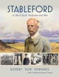 Stableford - A Life In Golf Medicine And War Hardcover