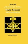 Behold The Six Point Star Of David Spelt And Symbolise Qedamawi Haile Selassie Yahweh Elohim