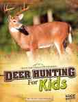 Deer Hunting For Kids