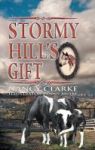 Stormy Hill& 39 S Gift Hardcover