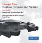 Havergal Brian: Symphonic Movements From & 39 The Tigers& 39 Cd