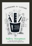 Learning A+ Living - Adventures & Rewards Of A Mom Entrepreneur Hardcover