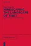 Mindscaping The Landscape Of Tibet: Place Memorability Ecoaesthetics Religion And Society