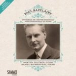 Paul Bazelaire: Integrale De L& 39 Oeuvre Originale Pour... Violoncello Et Piano Cd