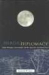 Heroic Diplomacy: Sadat, Kissinger, Carter, Begin and the Quest for Arab-Israeli Peace