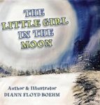 The Little Girl In The Moon Hardcover