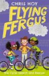 Flying Fergus 6: The Cycle Search And Rescue - By Olympic Champion Sir Chris Hoy Paperback
