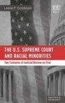 The U.s. Supreme Court And Racial Minorities - Two Centuries Of Judicial Review On Trial Hardcover