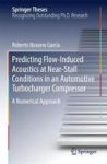 Predicting Flow-induced Acoustics At Near-stall Conditions In An Automotive Turbocharger Compressor - A Numerical Approach Hardc