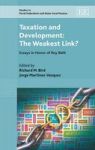Taxation And Development: The Weakest Link? - Essays In Honor Of Roy Bahl Hardcover