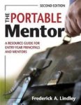 The Portable Mentor - A Resource Guide For Entry-year Principals And Mentors Paperback 2ND Revised Edition