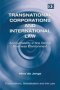 Transnational Corporations And International Law - Accountability In The Global Business Environment   Hardcover