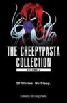 The Creepypasta Collection Volume 2 - 20 Stories. No Sleep. Paperback