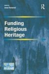 Funding Religious Heritage Hardcover New Edition