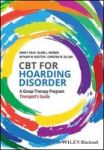 Cbt For Hoarding Disorder - A Group Therapy Program Therapist& 39 S Guide Paperback