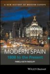 Modern Spain - 1808 To The Present Paperback