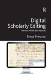 Digital Scholarly Editing - Theories Models And Methods Hardcover New Edition