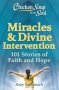 Chicken Soup For The Soul: Miracles & Divine Intervention - 101 Stories Of Faith And Hope   Paperback