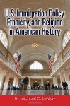 U.s. Immigration Policy Ethnicity And Religion In American History