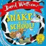 There's A Snake In My School - David Walliams   Paperback