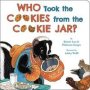 Who Took The Cookies From The Cookie Jar?   Board Book