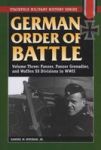 German Order Of Battle Vol. 3 - Panzer Panzer Grenadier And Waffen Ss Divisions In World War II Paperback