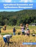 Agricultural Economics And Agribusiness Management Hardcover