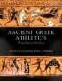 Ancient Greek Athletics - Primary Sources In Translation   Paperback