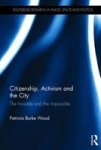 Citizenship Activism And The City - The Invisible And The Impossible Hardcover