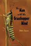 The Man With The Grasshopper Mind