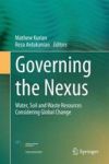 Governing The Nexus - Water Soil And Waste Resources Considering Global Change Hardcover
