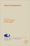 Metal Transporters Volume 69 Current Topics In Membranes