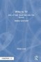 Write To Tv - Out Of Your Head And Onto The Screen   Hardcover 3RD Edition