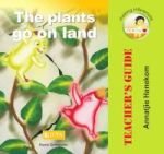 The Plants Go On Land - Teacher& 39 S Guide Paperback