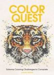 Color Quest - Extreme Coloring Challenges To Complete Paperback